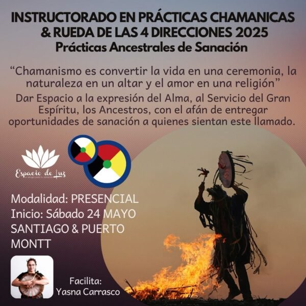 Instructurado en Chamanismo & Rueda de las 4 direcciones